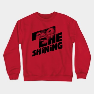 shinning for horror Crewneck Sweatshirt